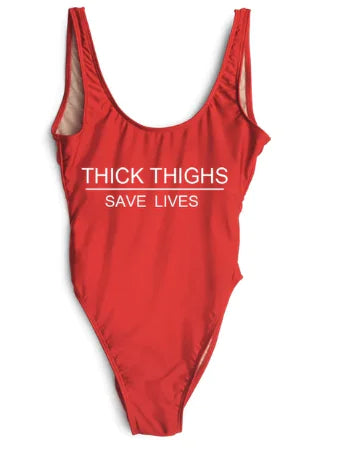 Thick Thighs Save Lives One Piece Swimsuit