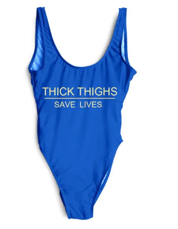 Thick Thighs Save Lives One Piece Swimsuit