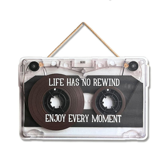 Life Has No Rewind Wall Hanging for Wall Decor